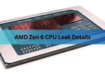 AMD Zen 6 CPU Leak Details