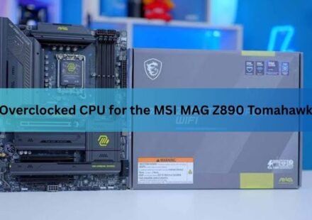Best Overclocked CPU for the MSI MAG Z890 Tomahawk WiFi