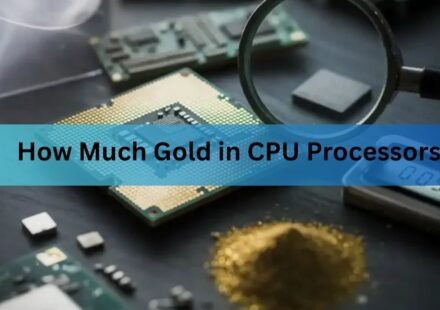 How Much Gold in CPU Processors