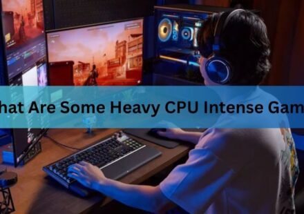 What Are Some Heavy CPU Intense Games
