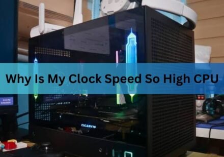 Why Is My Clock Speed So High CPU