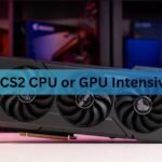 Is CS2 CPU or GPU Intensive? What Limits Your FPS