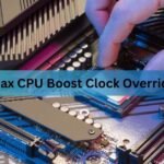 Max CPU Boost Clock Override: What It Does & Best Setting