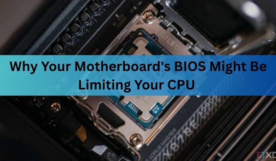 cpu performance limited by motherboard bios