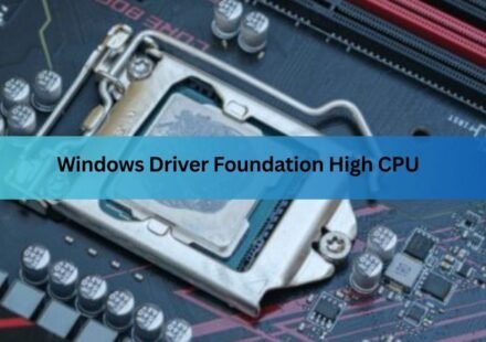 Windows Driver Foundation High CPU: Causes & Fixes