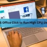 Fix MS Office Click to Run High CPU Usage
