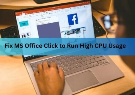 Fix MS Office Click to Run High CPU Usage