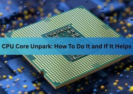 CPU Core Unpark: How To Do It and If It Helps