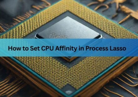 cpu affinity process lasso