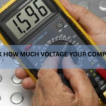 How to Check How Much Voltage Your Computer Is Using