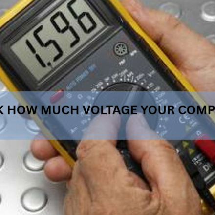 How to Check How Much Voltage Your Computer Is Using