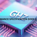 What Performance Specification Does 2 GHz Refer To?