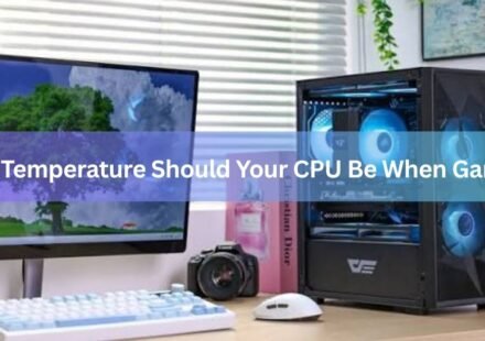 What Temperature Should Your CPU Be When Gaming